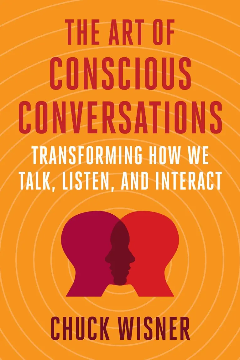 Chuck Wisner - Art of Conscious Conversations, Häftad. Tillgänglighet: Lägg i varukorg