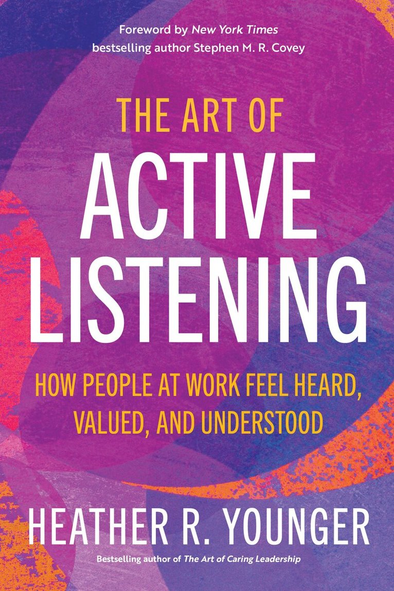 Heather R. Younger - Art of Active Listening, Häftad. Tillgänglighet: Lägg i varukorg