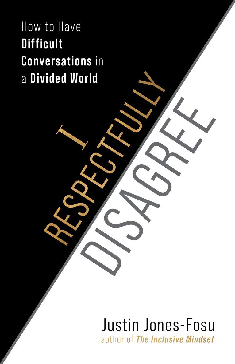 Justin Jones-Fosu - I Respectfully Disagree, Häftad