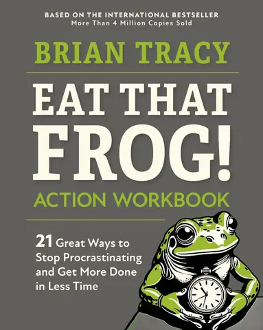 Eat That Frog! The Workbook