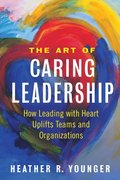 Art of Caring Leadership
