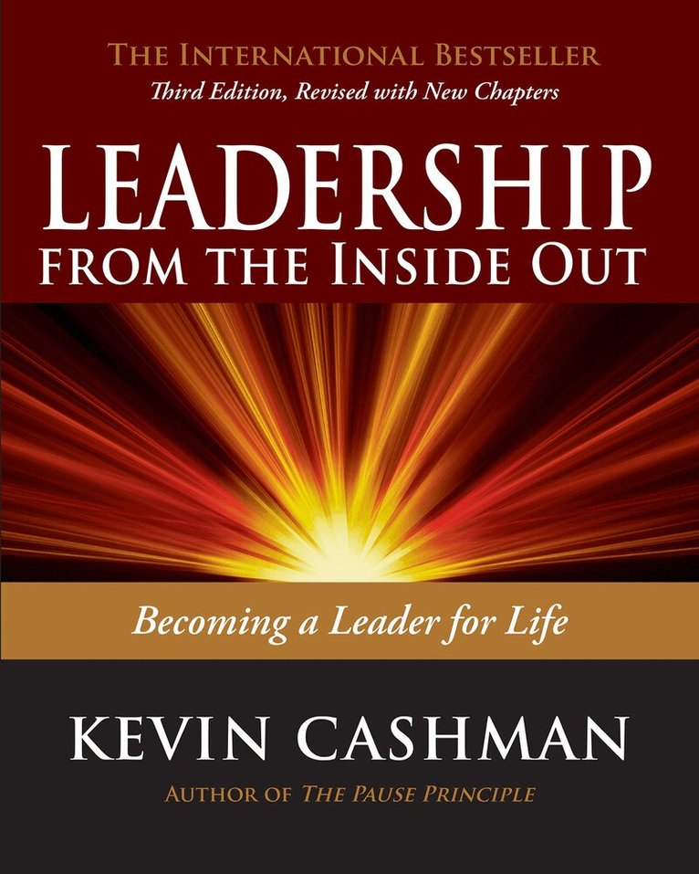 Kevin Cashman - Leadership from the Inside Out, Häftad