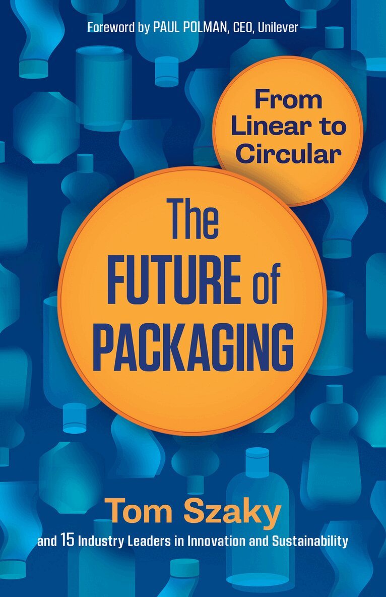 Tom Szaky - Future of Packaging, Häftad