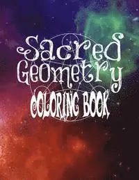 C. M. Harris - Sacred Geometry Coloring Book: The Famous Sacred Geometry Coloring Book You Now Want!, Häftad. Tillgänglighet: Lägg i varukorg