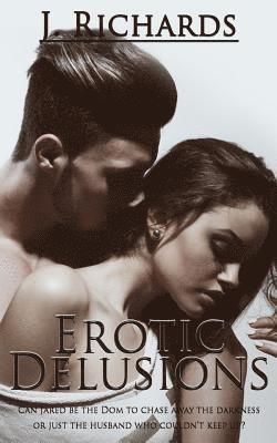 J. Richards - Erotic Delusions, Häftad. Tillgänglighet: Lägg i varukorg