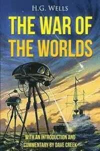 Dave Creek, H. G. Wells - War of the Worlds: (Annotated), Häftad. Tillgänglighet: Lägg i varukorg