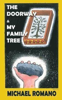 Michael Romano - The Doorway and My Family Tree, Häftad