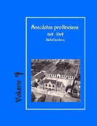 Michel LeClercq - Anecdotes provinoises, Volume 7: Provin-en-Carembault: 1000 ans d'histoire(s) à partir de documents anciens, Häftad. Tillgänglighet: Lägg i varukorg