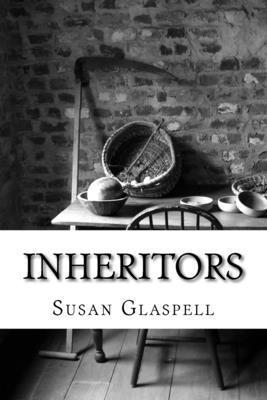 510 Plays, Susan Glaspell, 510 Classics - Inheritors, Häftad. Tillgänglighet: Tillfälligt slut