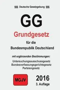 Verlag M. G. J. V., Redaktion M. G. J. V. - Gg: Grundgesetz für die Bundesrepublik Deutschland, Häftad. Tillgänglighet: Lägg i varukorg