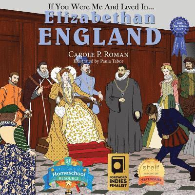 Carole P Roman - If You Were Me and Lived in... Elizabethan England, Häftad. Tillgänglighet: Lägg i varukorg