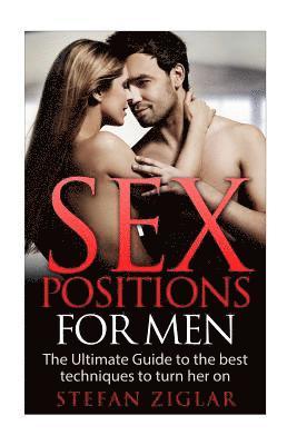 Stefan Ziglar - Sex Positions for Men, Häftad. Tillgänglighet: Lägg i varukorg
