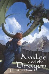 Patricia Hamill - Avalee and the Dragon, Häftad. Tillgänglighet: Lägg i varukorg