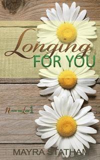 Mayra Statham, Julia Goda - Longing For You, Häftad. Tillgänglighet: Lägg i varukorg