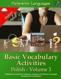 Parleremo Languages Basic Vocabulary Activities Polish - Volume 3