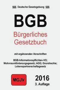 Verlag M. G. J. V., Redaktion M. G. J. V. - Bürgerliches Gesetzbuch: BGB mit ergänzenden Bestimmungen, Häftad. Tillgänglighet: Lägg i varukorg