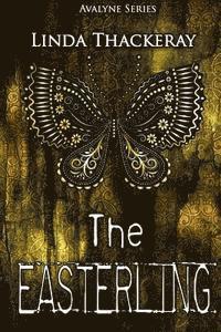 Linda Thackeray - The Easterling, Häftad. Tillgänglighet: Lägg i varukorg