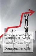 Sistemas economicos latinoamericanos I: Compilacion para Centros de estudios sobre America Latina y el Caribe
