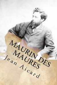 Jean Francois Victor Aicard, G-Ph Ballin - Maurin des Maures, Häftad. Tillgänglighet: Lägg i varukorg