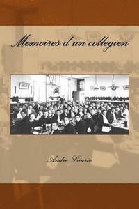 Andre Laurie, Ballin Jerome - Memoires d'un collegien, Häftad