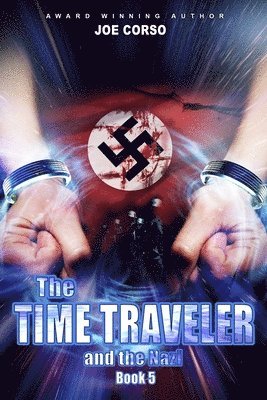 Joe Corso - The Time Traveler and the Nazi: Book 5, Häftad. Tillgänglighet: Lägg i varukorg