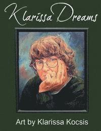 Shebat Legion, Klarissa Kocsis - Klarissa Dreams, Häftad