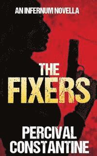 Percival Constantine - The Fixers, Häftad