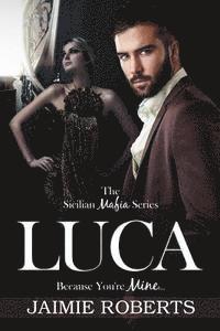 Shannon Steed - Luca (Because You're Mine), Häftad