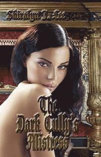 Shiralyn J. Lee - The Dark Cully's Mistress, Häftad. Tillgänglighet: Lägg i varukorg