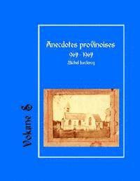 Michel LeClercq - Anecdotes provinoises, Volume 8: Provin-en-Carembault: 1000 ans d'histoire(s) à partir de documents anciens, Häftad. Tillgänglighet: Lägg i varukorg