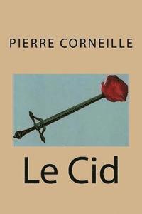 Pierre Corneille, Ber Ballin - Le Cid, Häftad