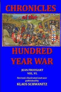 Klaus Schwanitz - Hundred Year War: Chronicles of the hundred year war, Häftad. Tillgänglighet: Lägg i varukorg