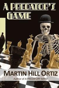 Martin Hill Ortiz - A Predator's Game, Häftad. Tillgänglighet: Lägg i varukorg