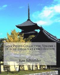 Ken Schneider - Japan Photo Collection: Volume 1 (8 x 10 (20.32 x 25.4 cm)) Edition, Häftad