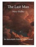 The Last Man: An Apocalyptic Science Fiction Novel