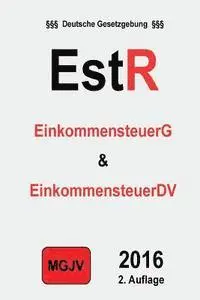 Redaktion M. G. J. V., Verlag M. G. J. V. - Einkommensteuergesetz: EStG, Häftad. Tillgänglighet: Lägg i varukorg