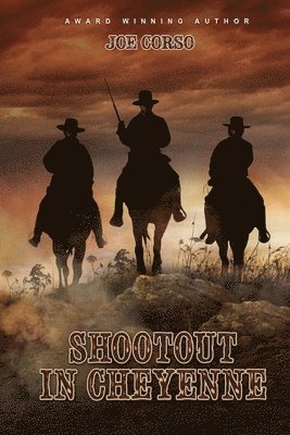 Joe Corso - Shootout in Cheyenne, Häftad. Tillgänglighet: Lägg i varukorg