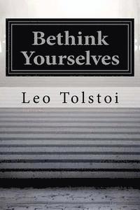 Leo Tolstoi, Hollybook - Bethink Yourselves, Häftad