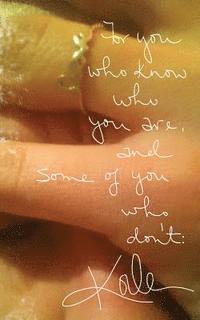 Koda - For You Who Know Who You Are, and Some of You Who Don't, Häftad. Tillgänglighet: Lägg i varukorg