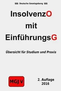 Redaktion M. G. J. V., Verlag M. G. J. V. - Insolvenzordnung mit Einführungsgesetz: InsO, Häftad. Tillgänglighet: Lägg i varukorg