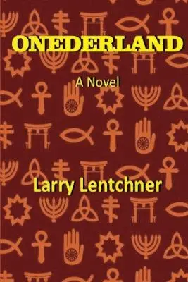 Larry Lentchner - Onederland, Häftad. Tillgänglighet: Lägg i varukorg