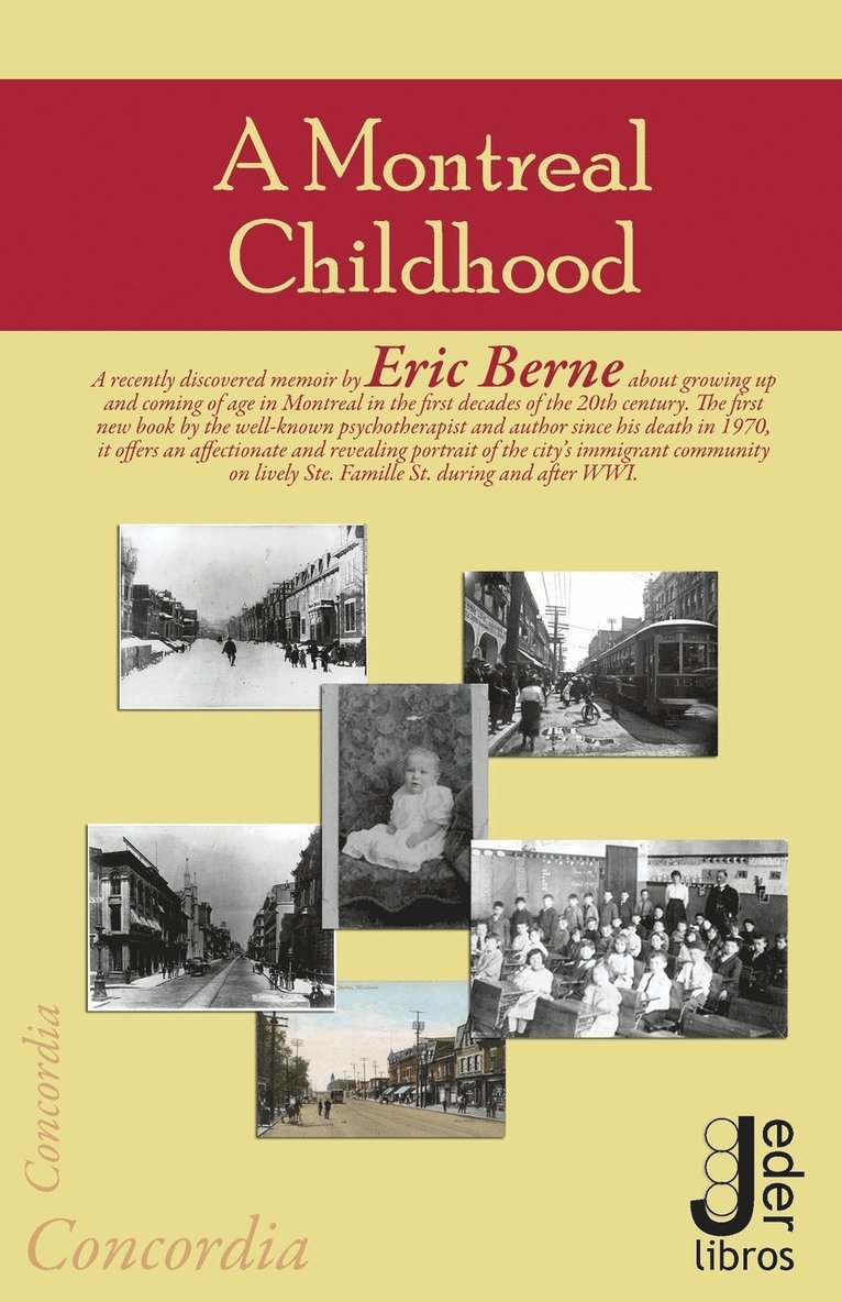 Eric Berne - Montreal Childhood, Häftad