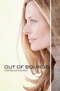 Michelle Woods - Out of Bounds, Häftad