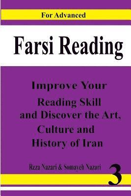 Reza Nazari, Somaye Nazari - Farsi Reading: Improve Your Reading Skill and Discover the Art, Culture and History of Lran: For Advanced Farsi Learners, Häftad. Tillgänglighet: Lägg i varukorg