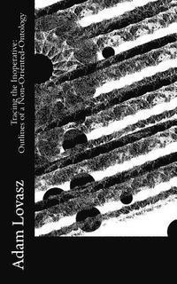 Adam Lovasz - Tracing the Inoperative: Outlines of a Non-Oriented-Ontology, Häftad