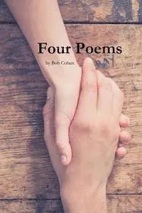 Bob Cohen - Four Poems, Häftad. Tillgänglighet: Lägg i varukorg