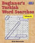 Beginner's Turkish Word Searches - Volume 3
