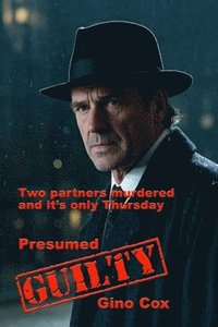 Presumed Guilty