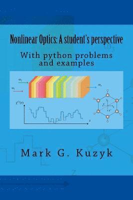 Nonlinear Optics: a student's perspective: With python problems and examples