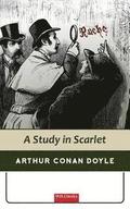 Sherlock Holmes: A Study in Scarlet (WJS Classics Edition)